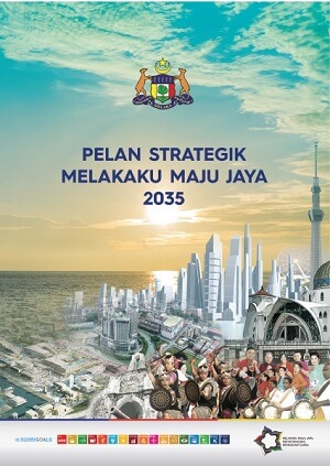 Pelan Strategik Melakaku Maju Jaya 2035 (PSMJ 2035)